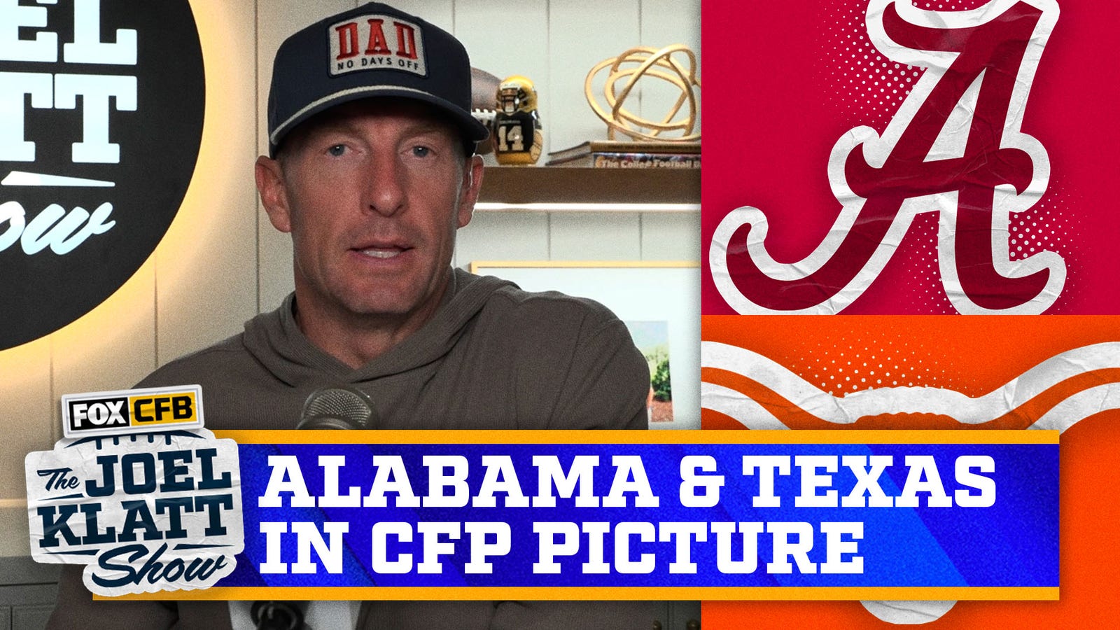 Texas & Alabama in Joel Klatt’s CFP picture 